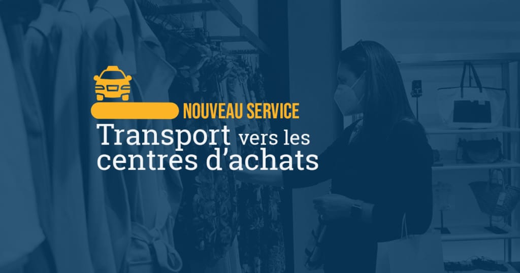 Nouveau service : Transport vers les centres d'achats de Sainte-Marie, de Saint-Joseph-de-Beauce et de Beauceville